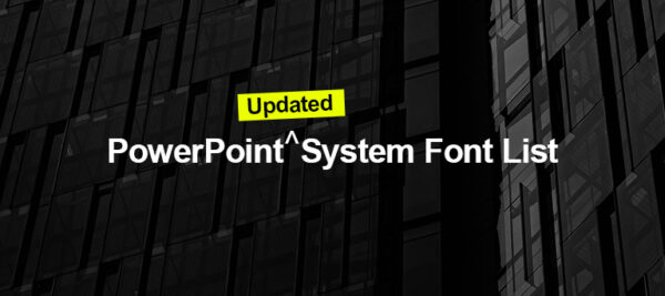 PowerPoint System Fonts Updated 600x267 