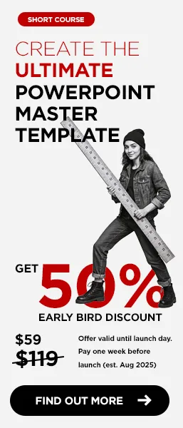 Black-and-white promotional banner for PowerPoint Master Template course showing a woman confidently holding a giant ruler and offering a 50% early bird discount.